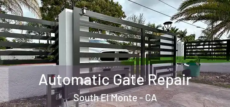 Automatic Gate Repair South El Monte - CA