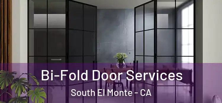 Bi-Fold Door Services South El Monte - CA