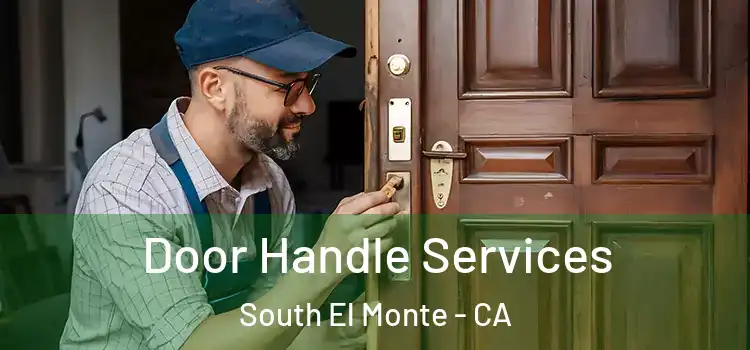 Door Handle Services South El Monte - CA