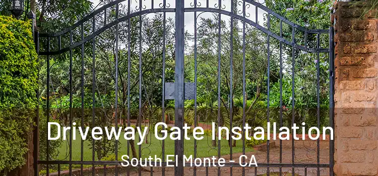 Driveway Gate Installation South El Monte - CA