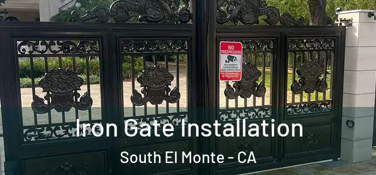  Iron Gate Installation South El Monte - CA