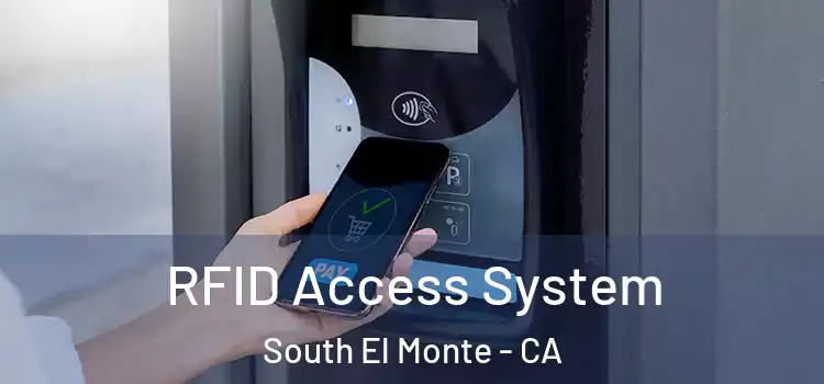  RFID Access System South El Monte - CA